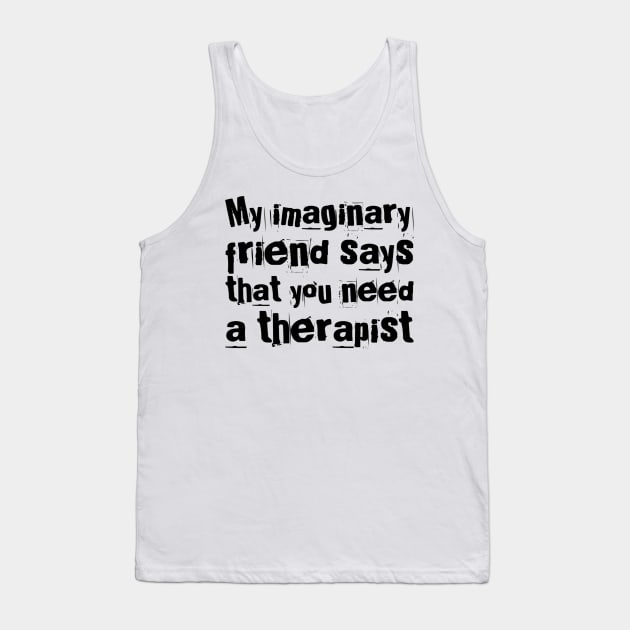 My imaginary friend Tank Top by Stacks